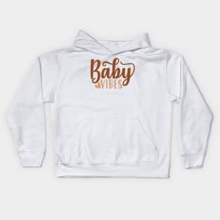 baby vibes Kids Hoodie